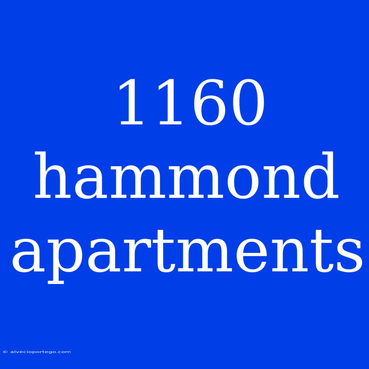 1160 Hammond Apartments