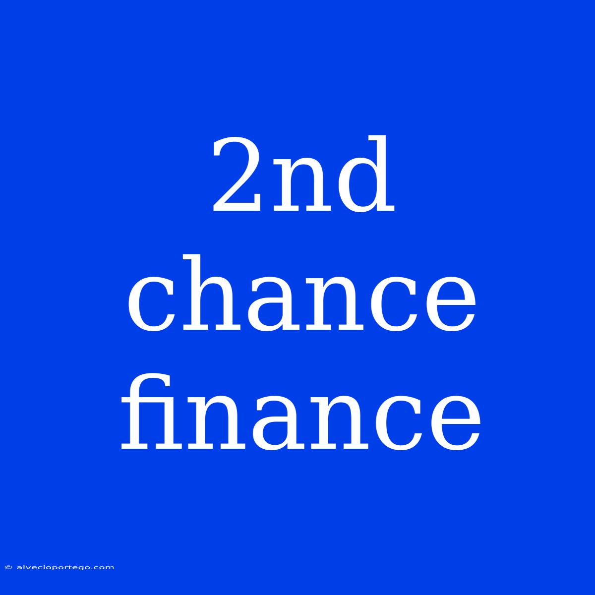 2nd Chance Finance