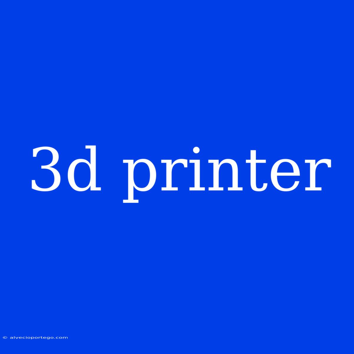 3d Printer