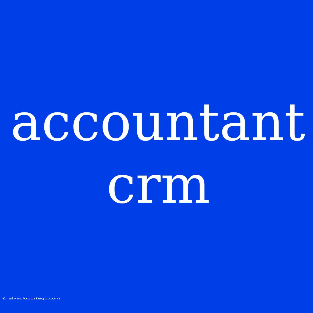 Accountant Crm