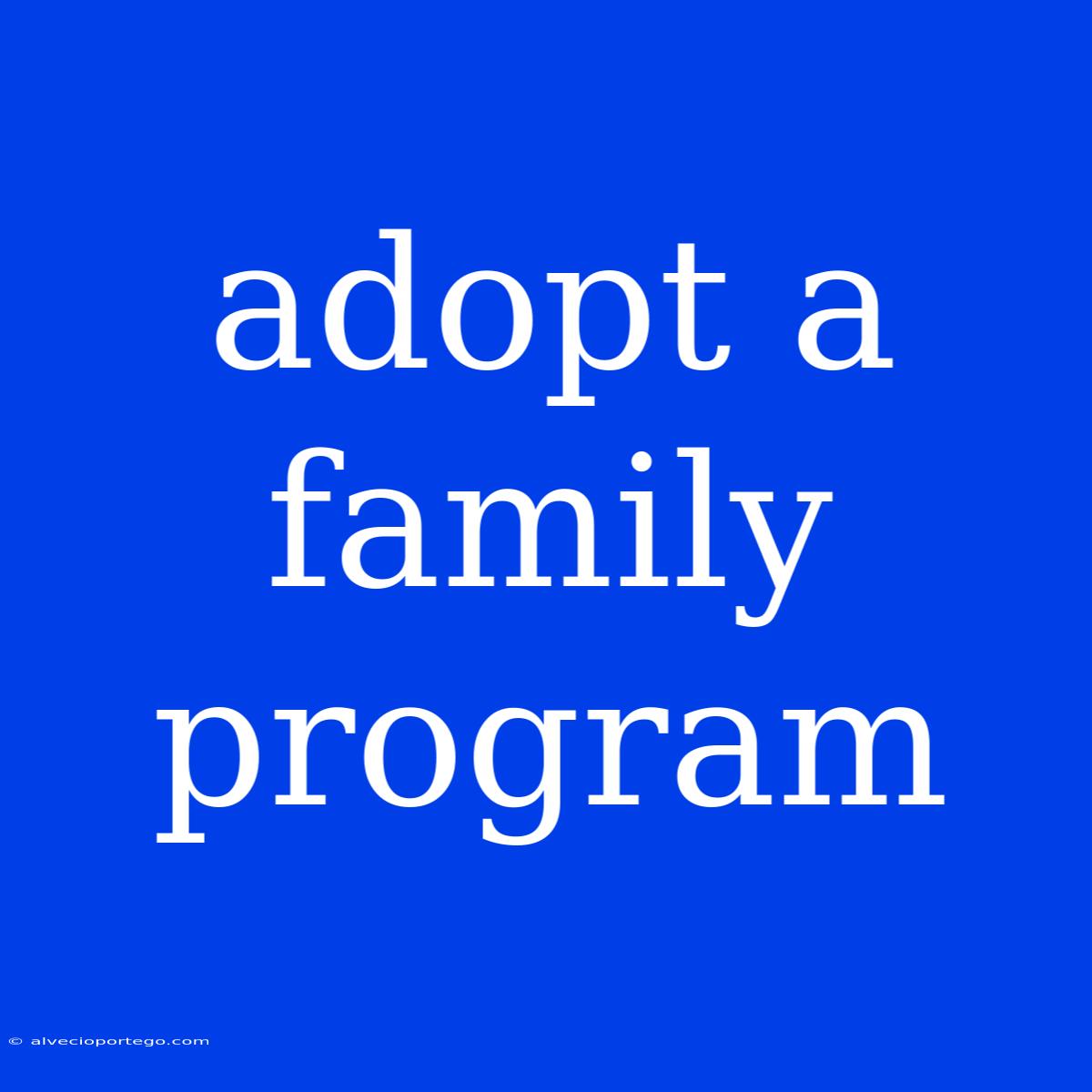 Adopt A Family Program