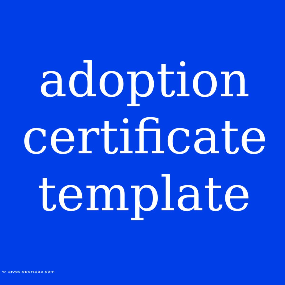 Adoption Certificate Template