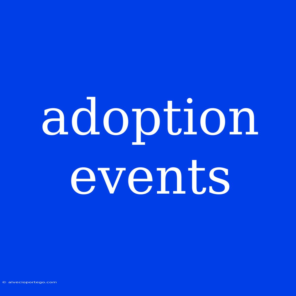 Adoption Events