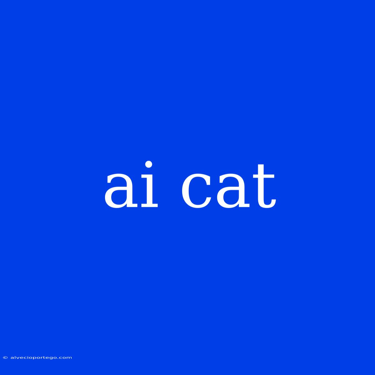 Ai Cat