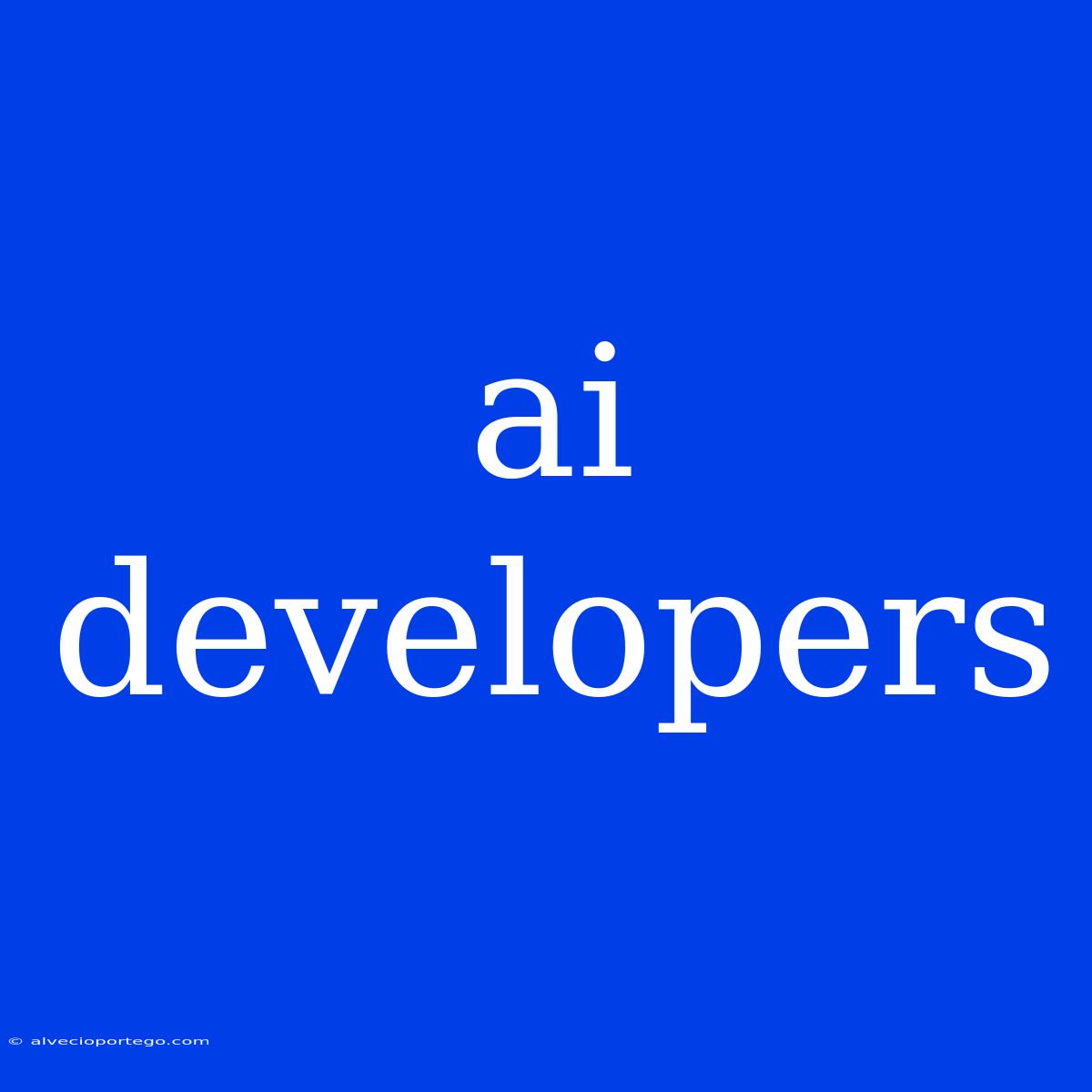 Ai Developers