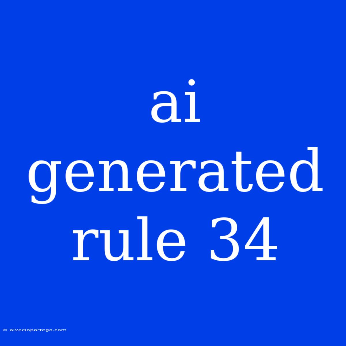 Ai Generated Rule 34