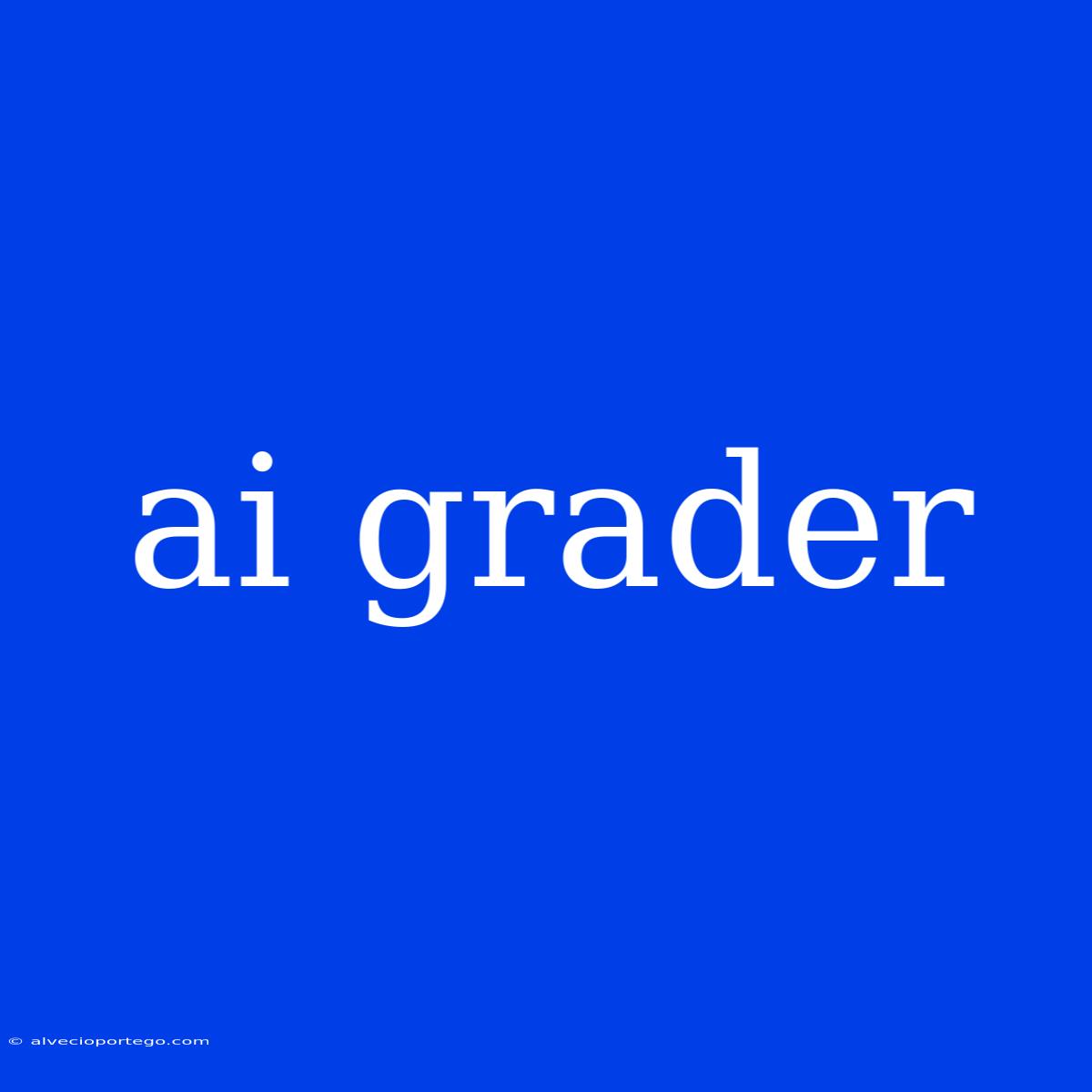 Ai Grader