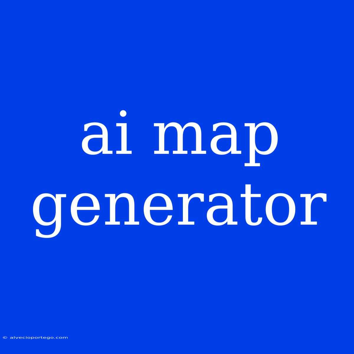 Ai Map Generator