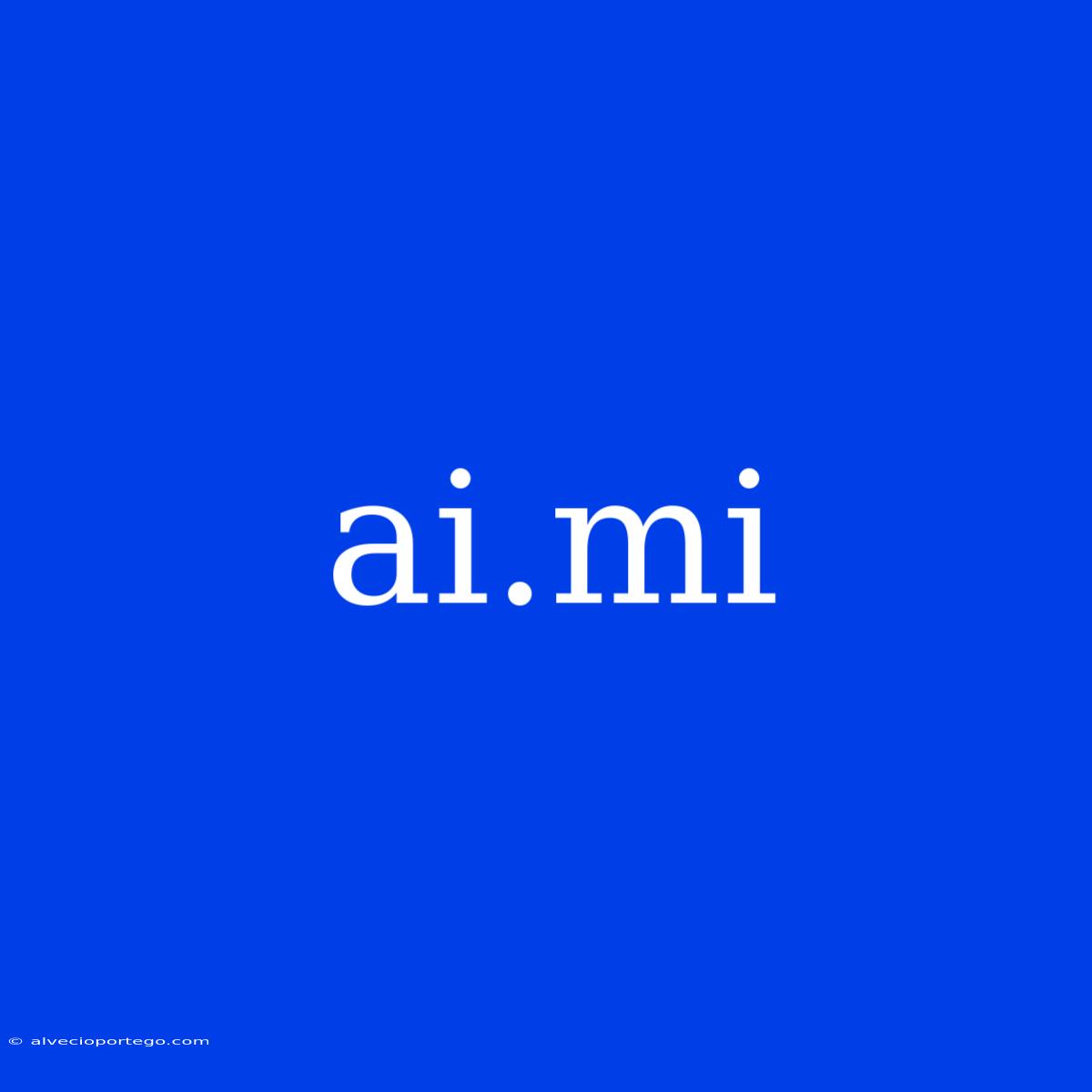 Ai.mi