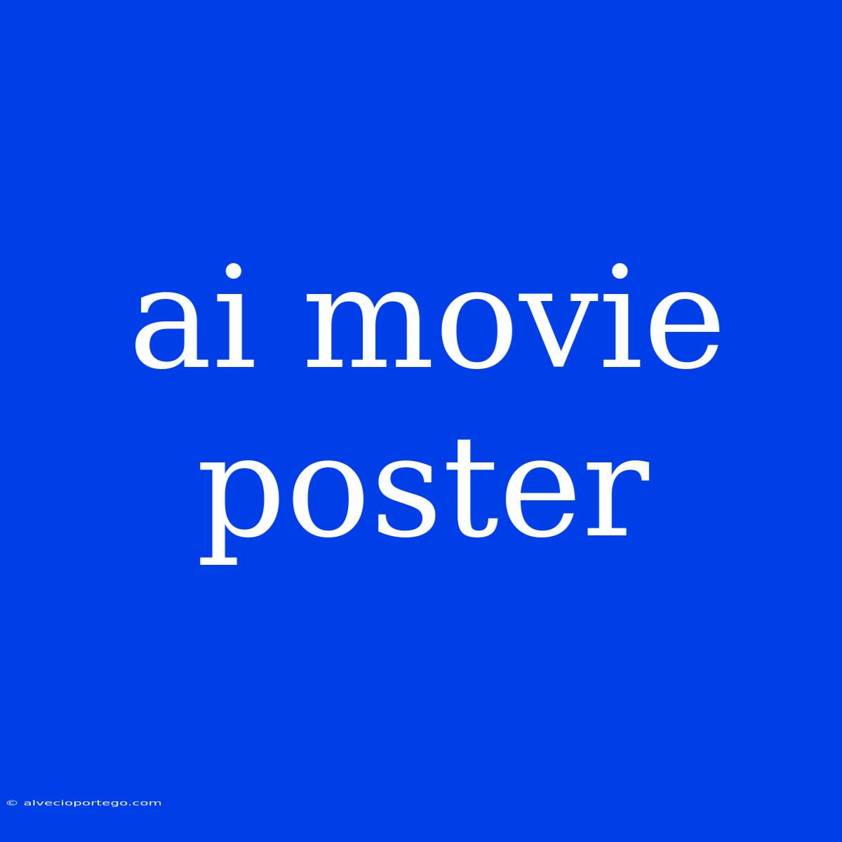 Ai Movie Poster