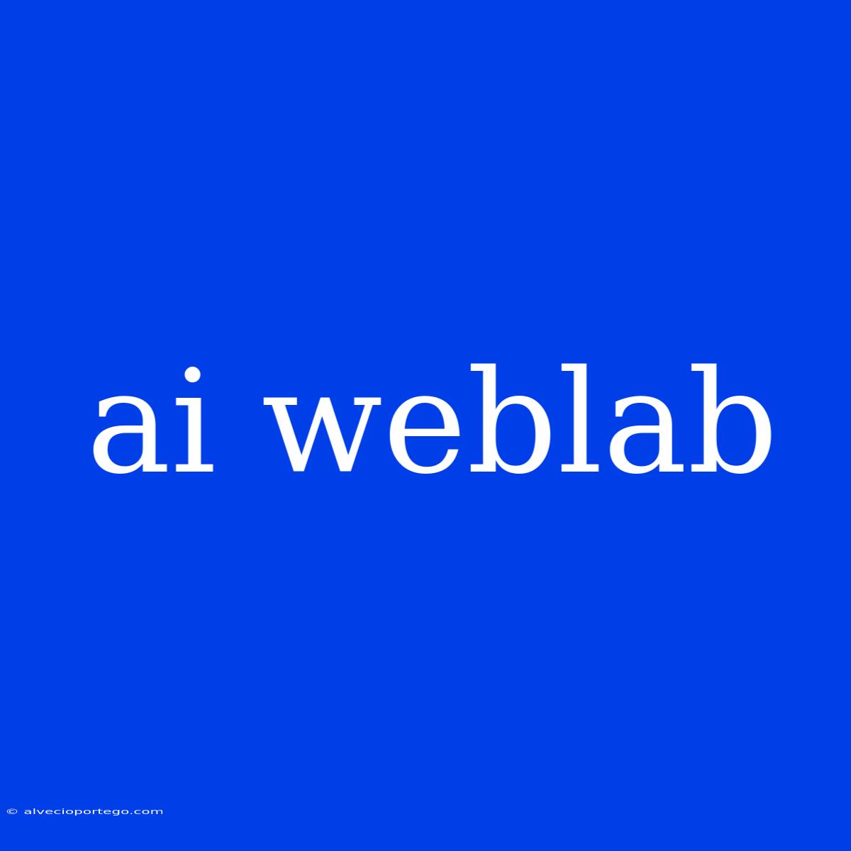 Ai Weblab