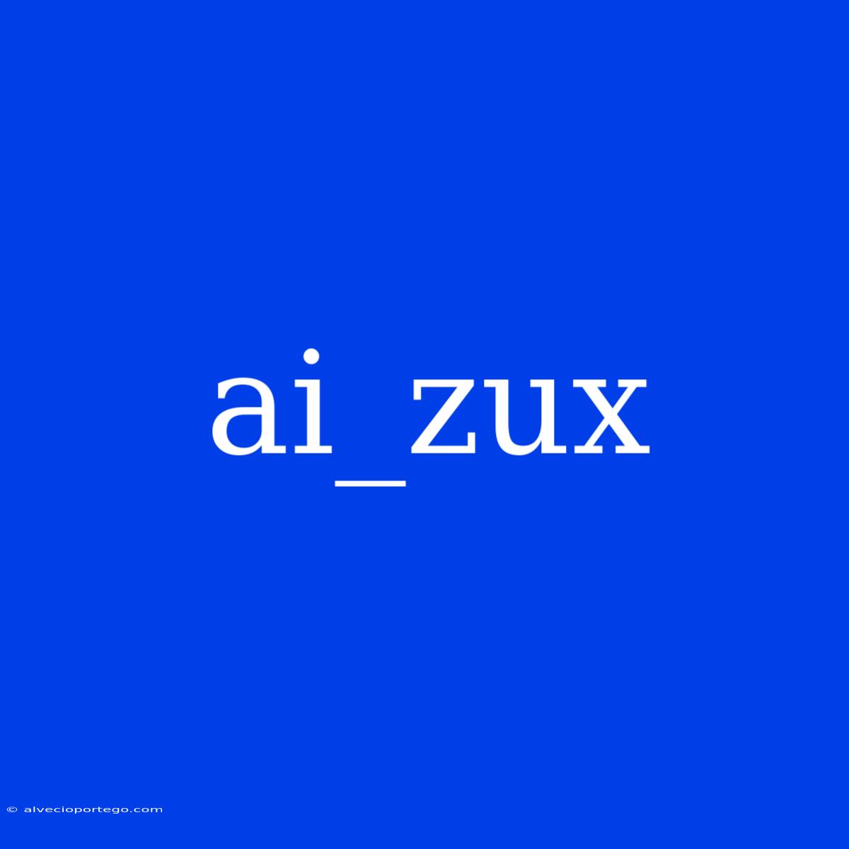 Ai_zux