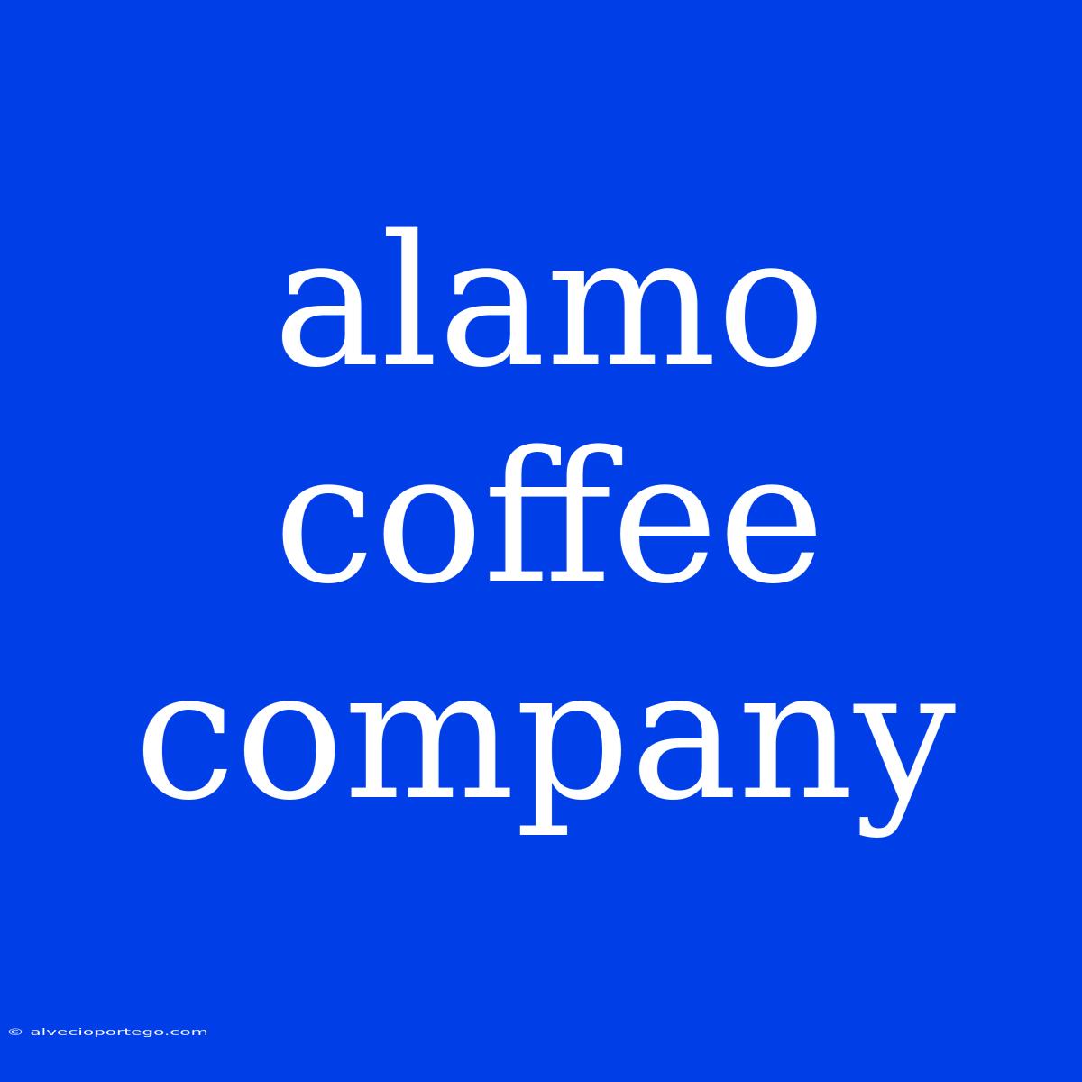 Alamo Coffee Company