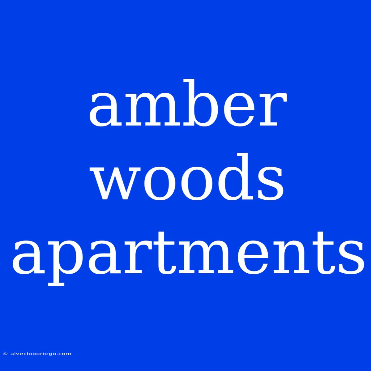 Amber Woods Apartments