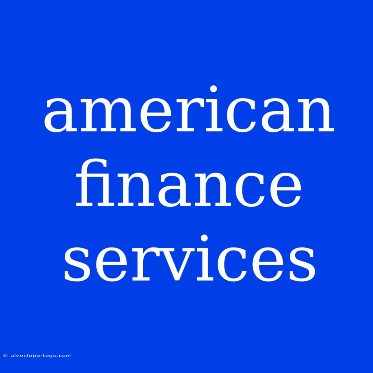 American Finance Services