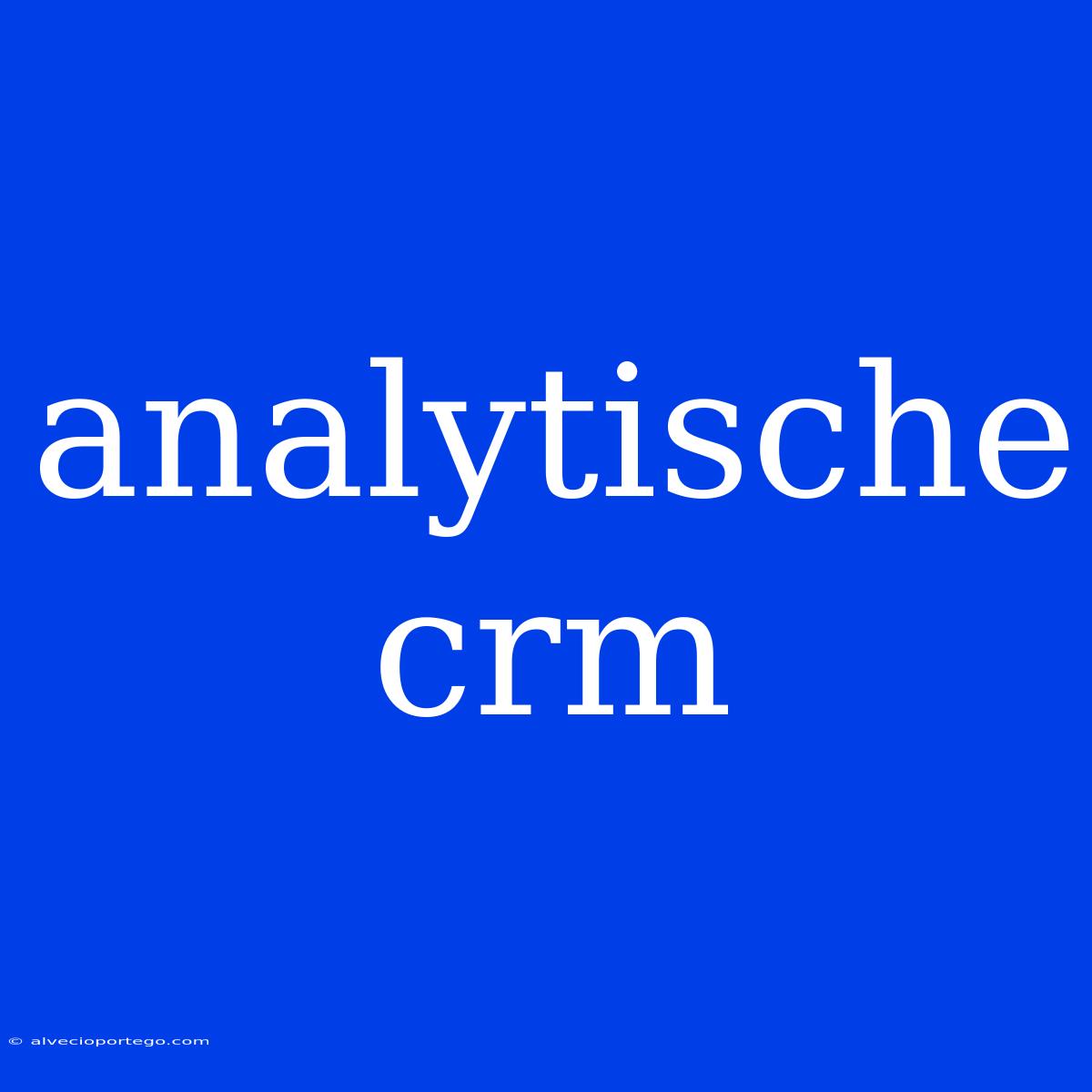 Analytische Crm