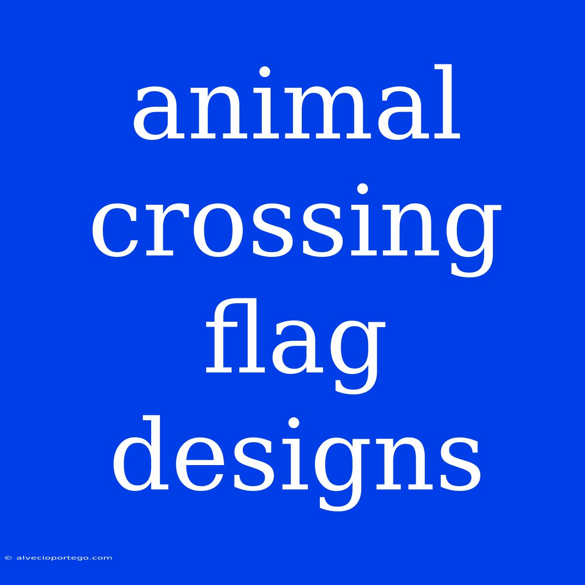 Animal Crossing Flag Designs