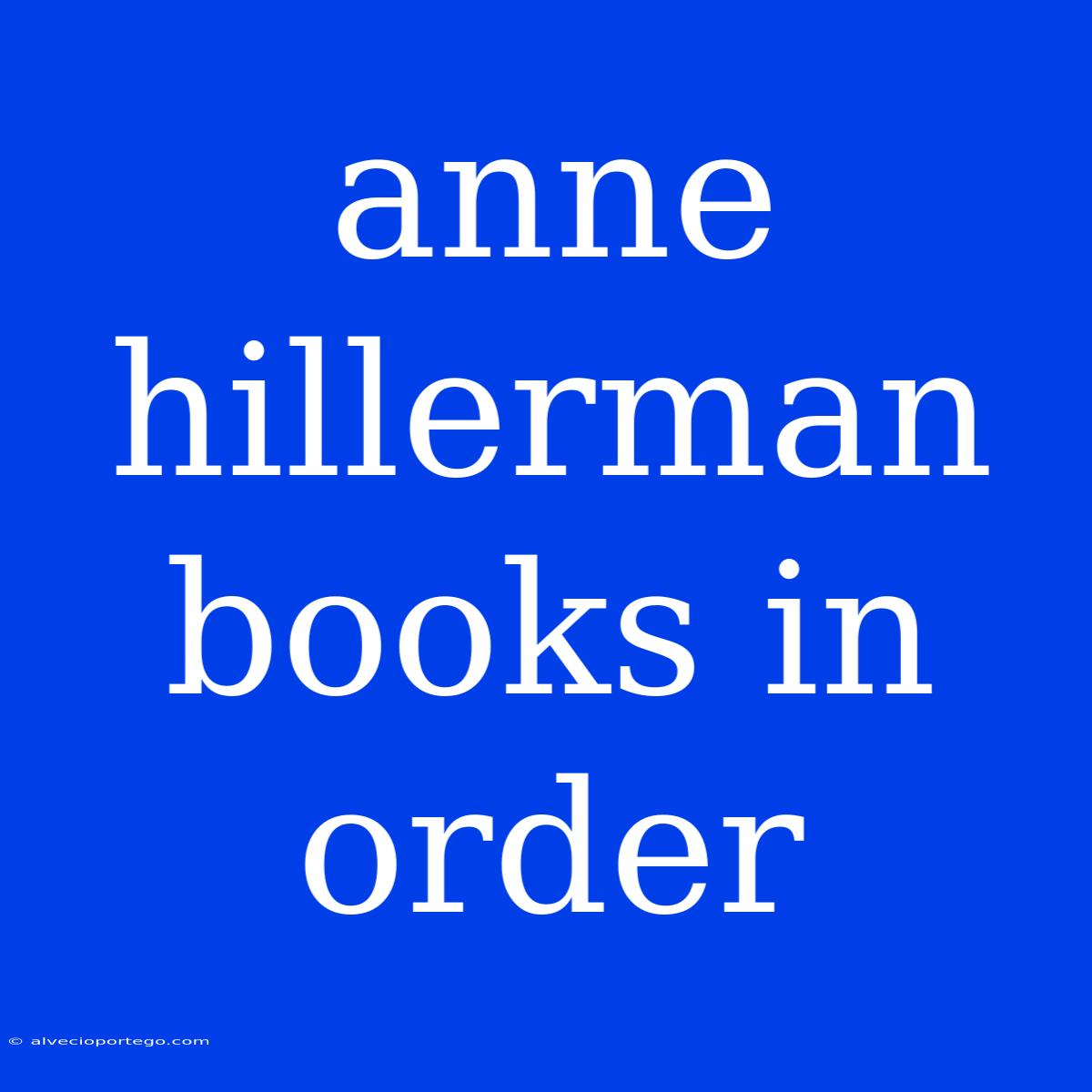 Anne Hillerman Books In Order