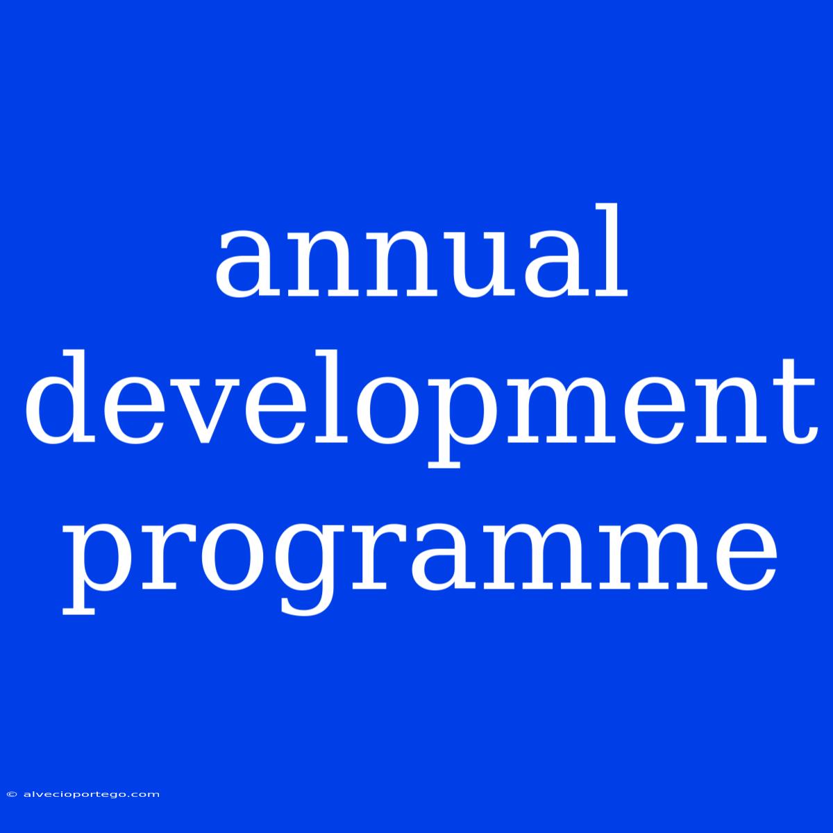 Annual Development Programme