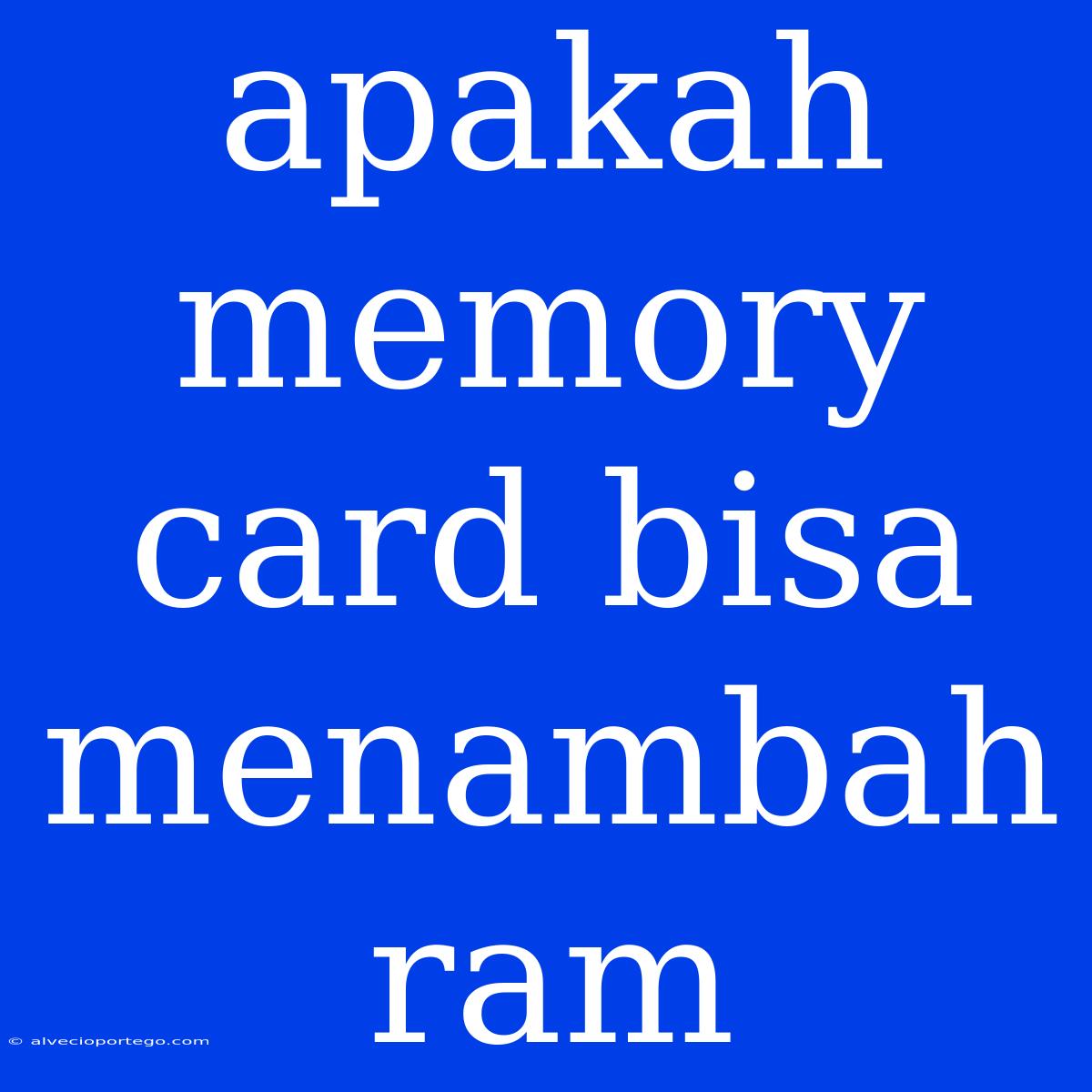 Apakah Memory Card Bisa Menambah Ram