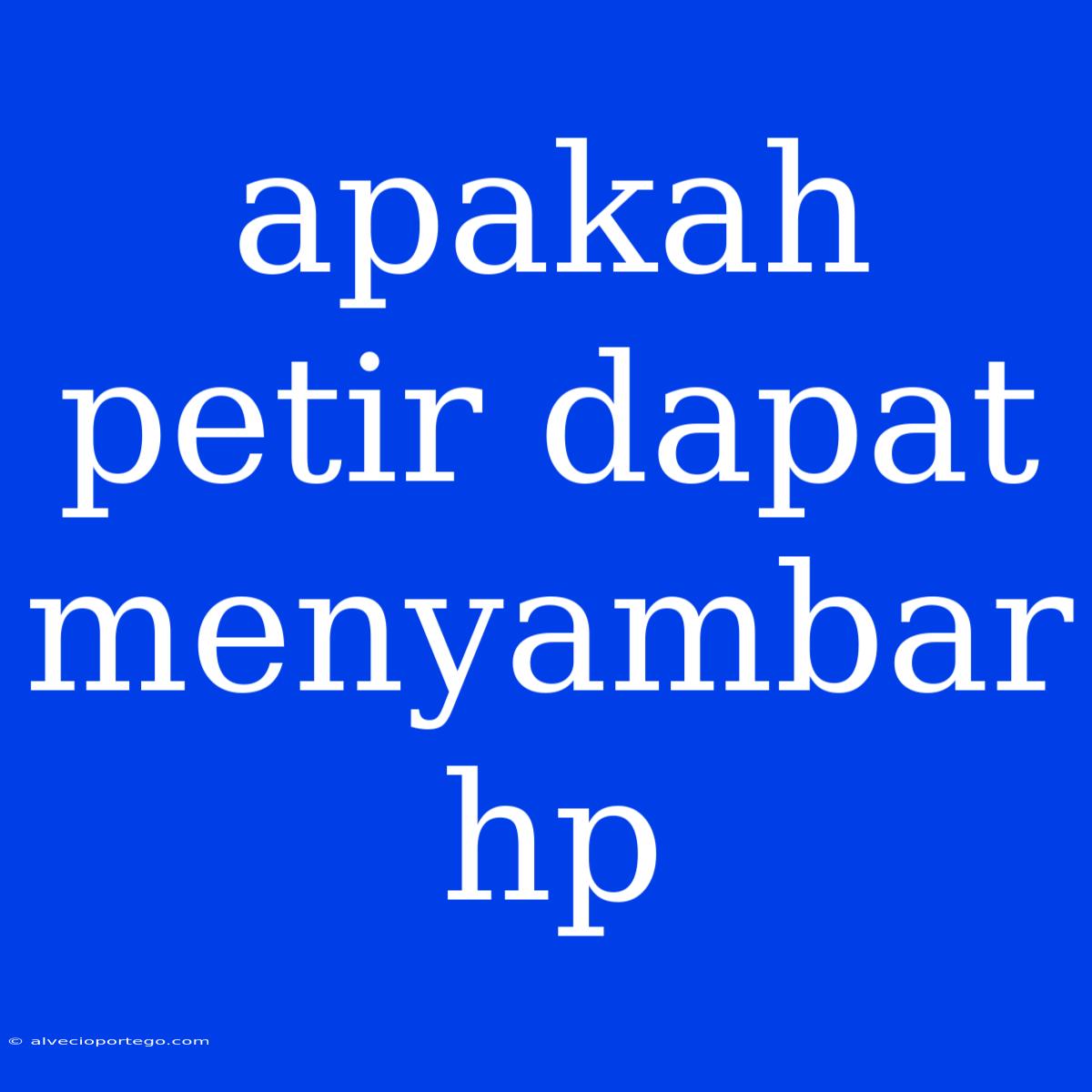 Apakah Petir Dapat Menyambar Hp