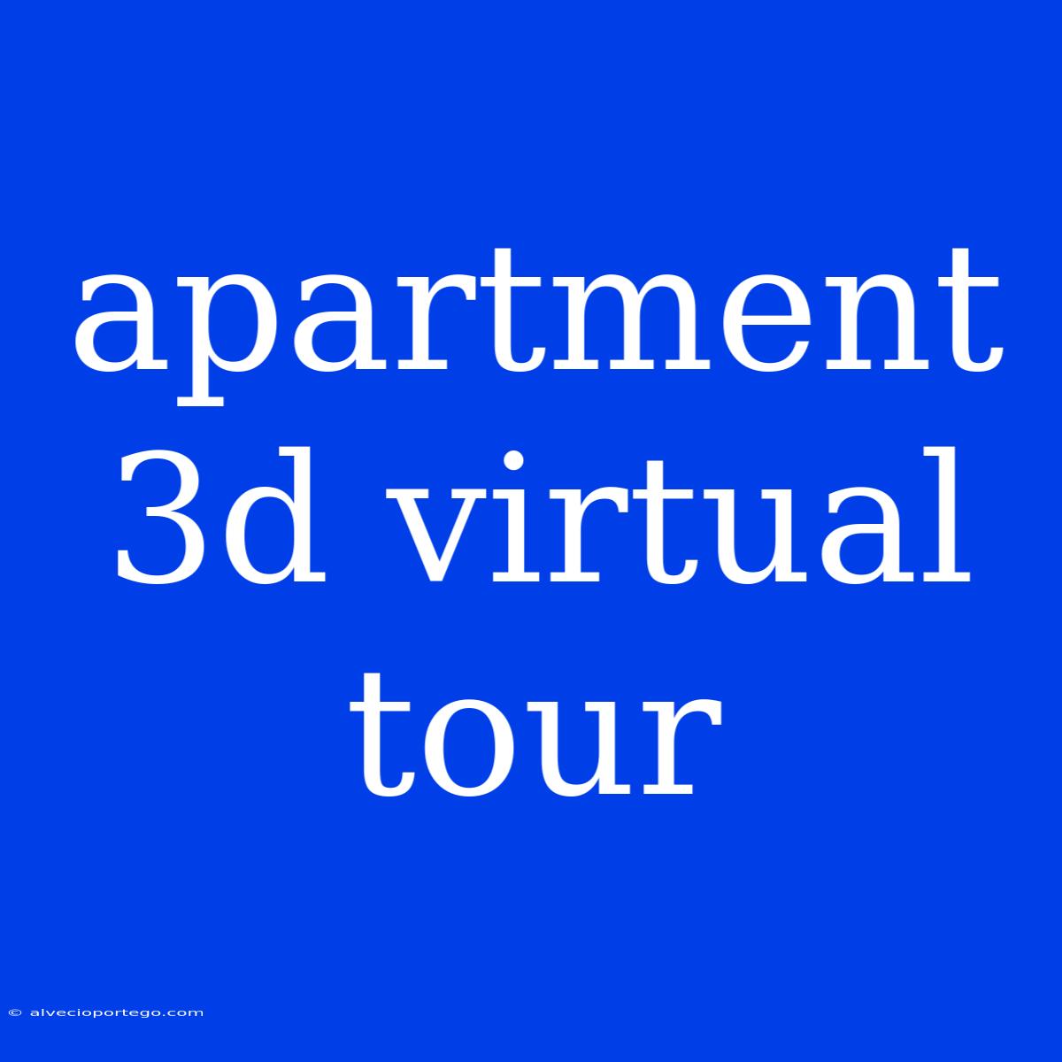 Apartment 3d Virtual Tour