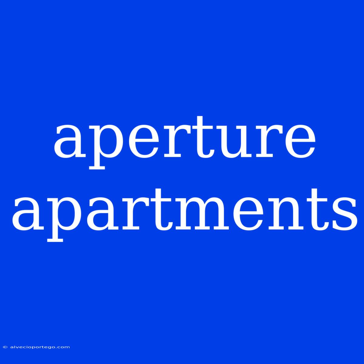 Aperture Apartments