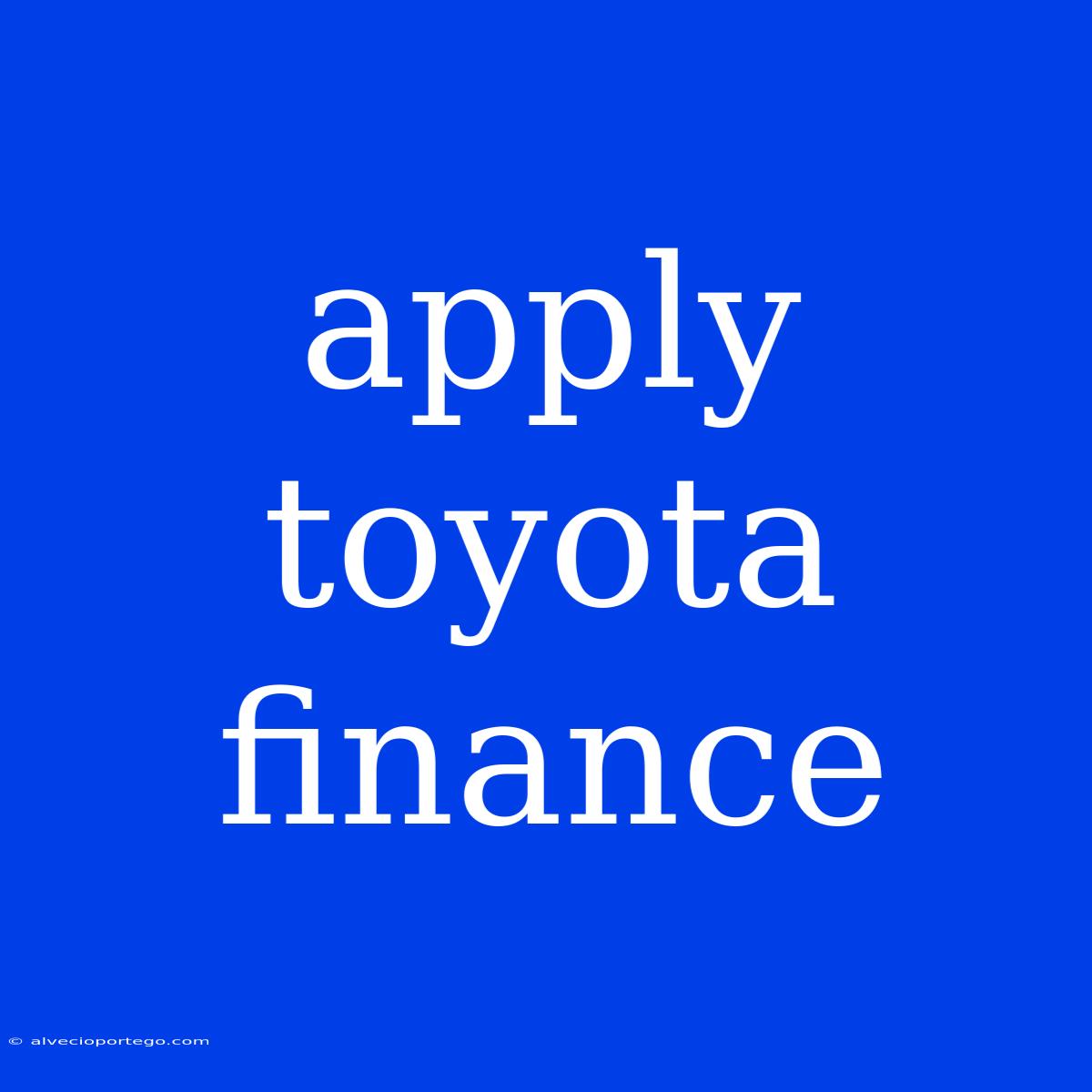 Apply Toyota Finance