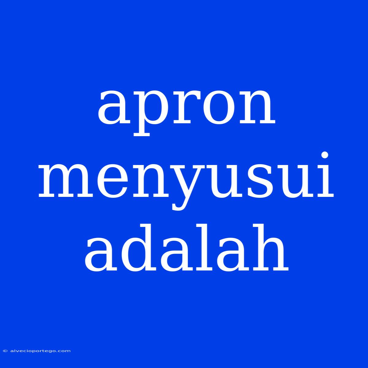 Apron Menyusui Adalah