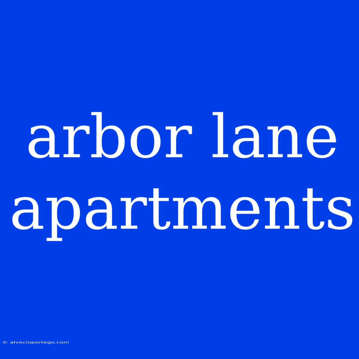 Arbor Lane Apartments