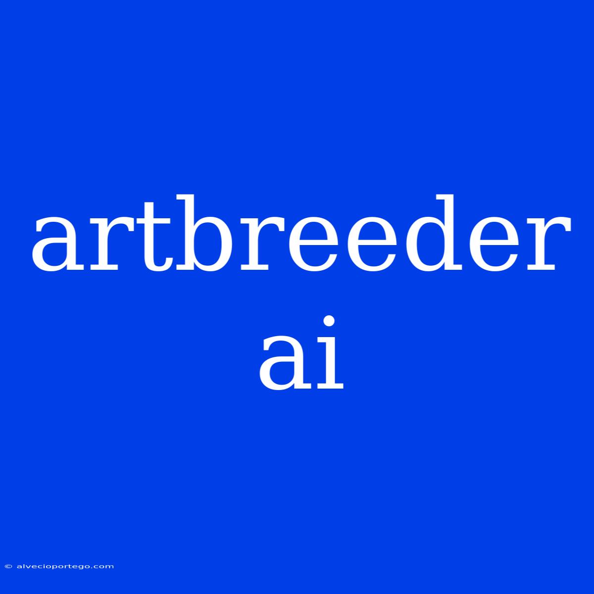 Artbreeder Ai