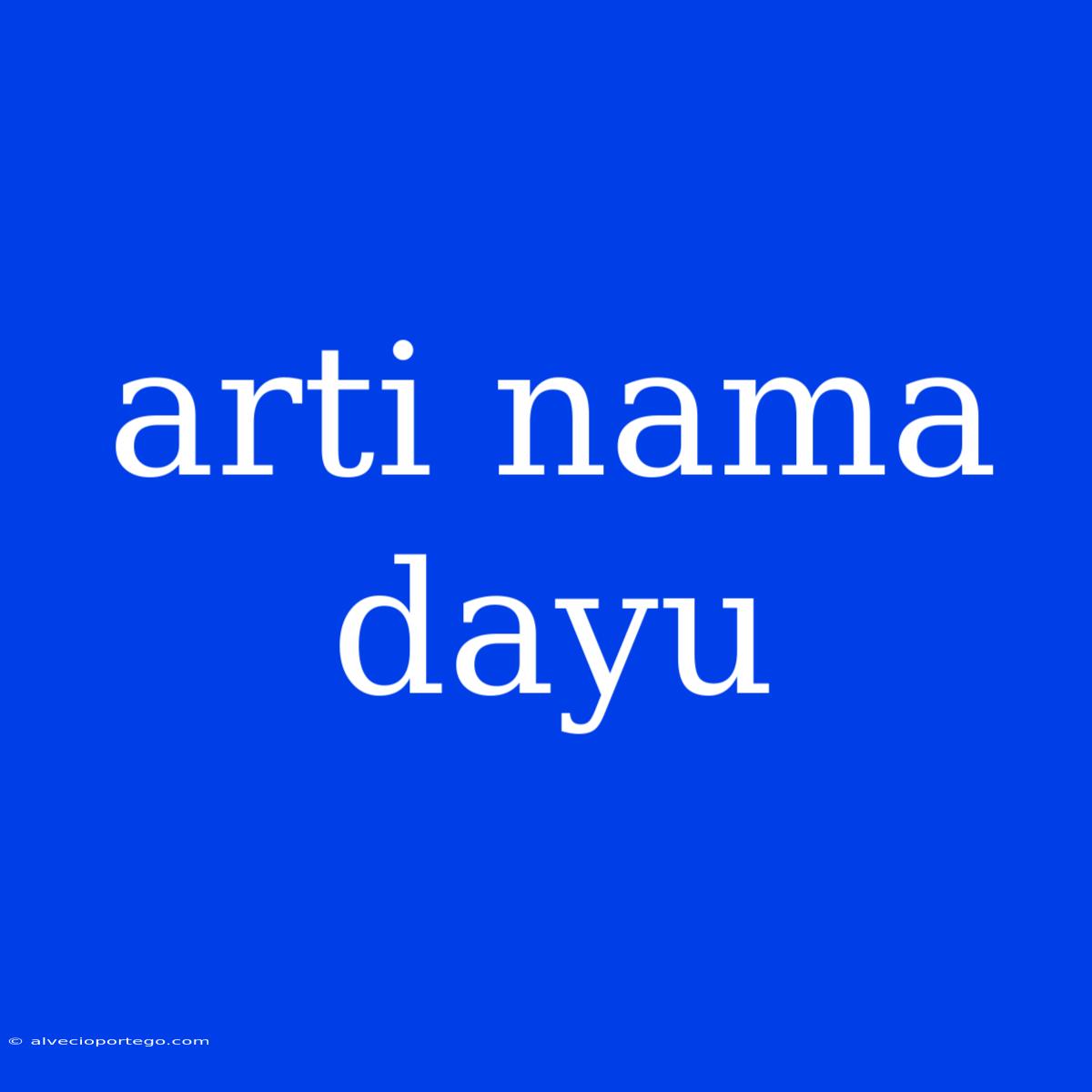 Arti Nama Dayu