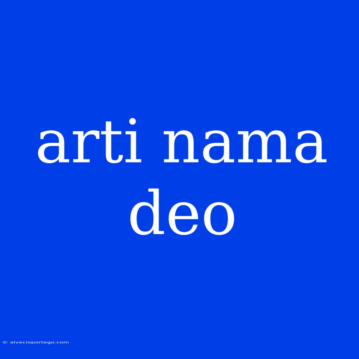 Arti Nama Deo