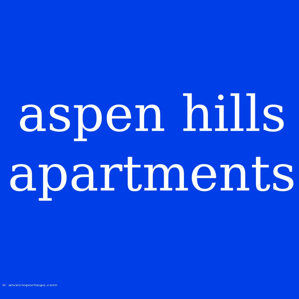 Aspen Hills Apartments