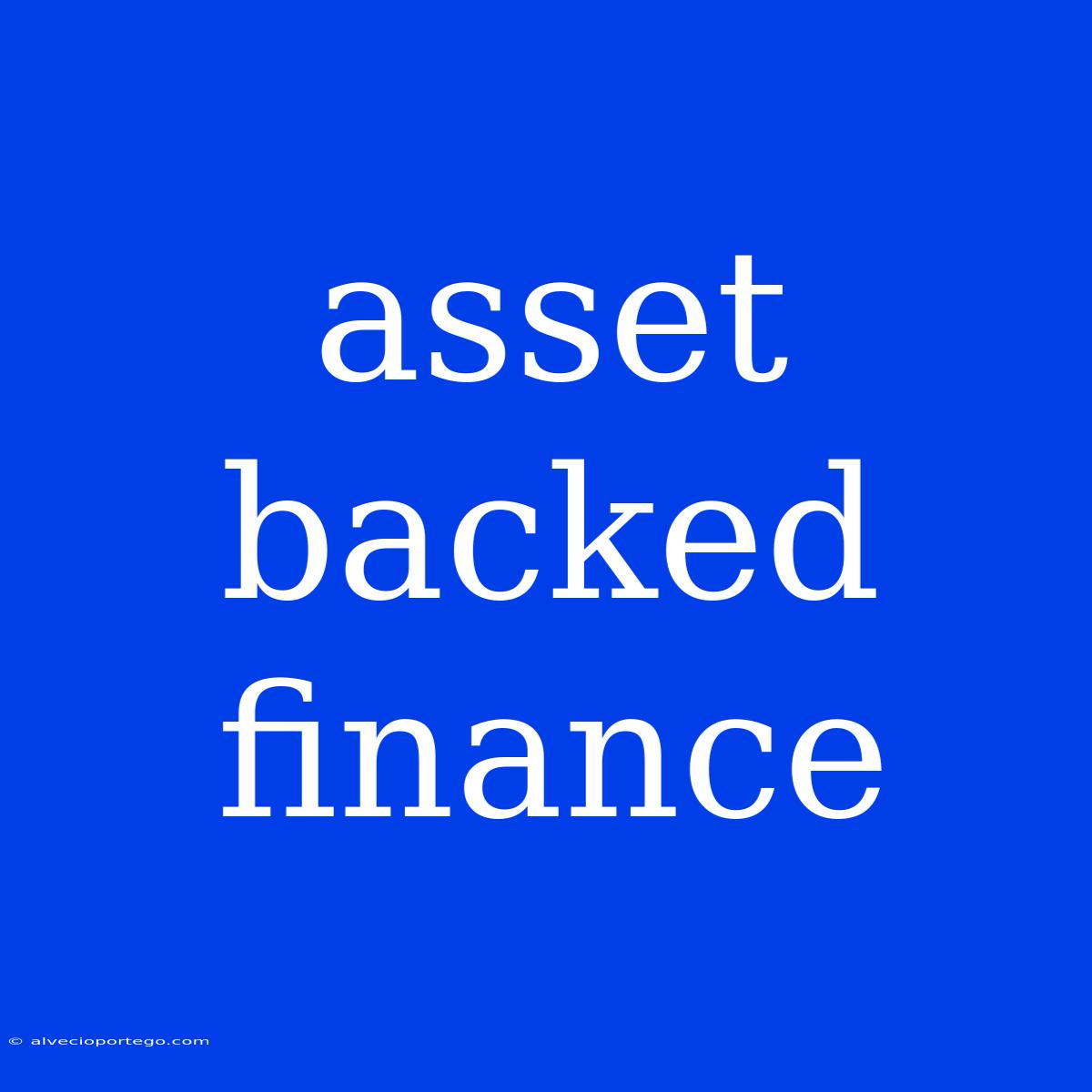 Asset Backed Finance