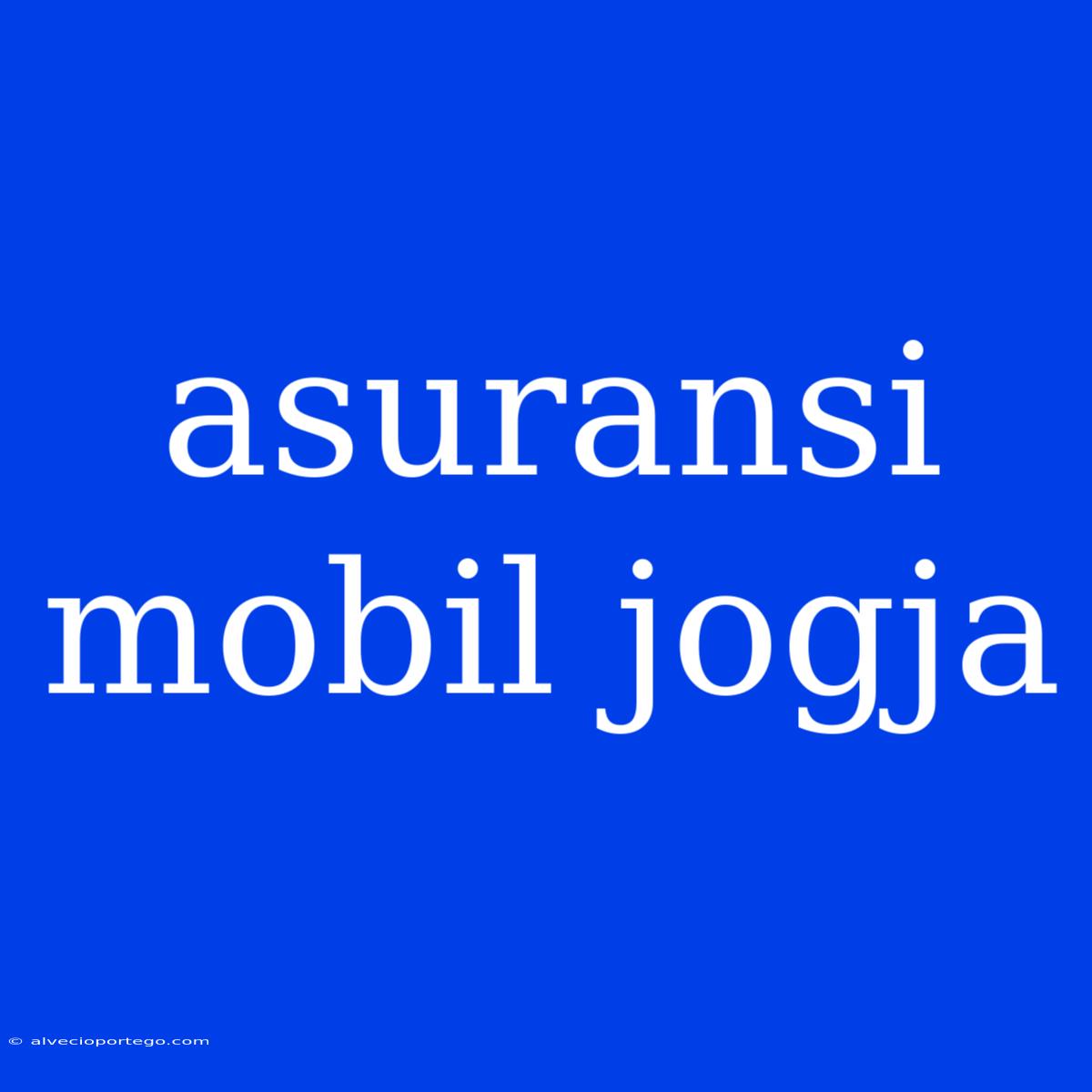 Asuransi Mobil Jogja