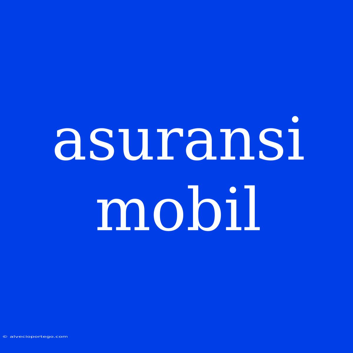 Asuransi Mobil