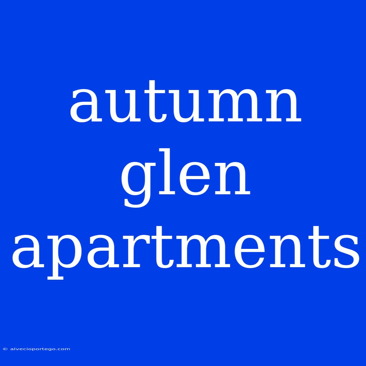 Autumn Glen Apartments