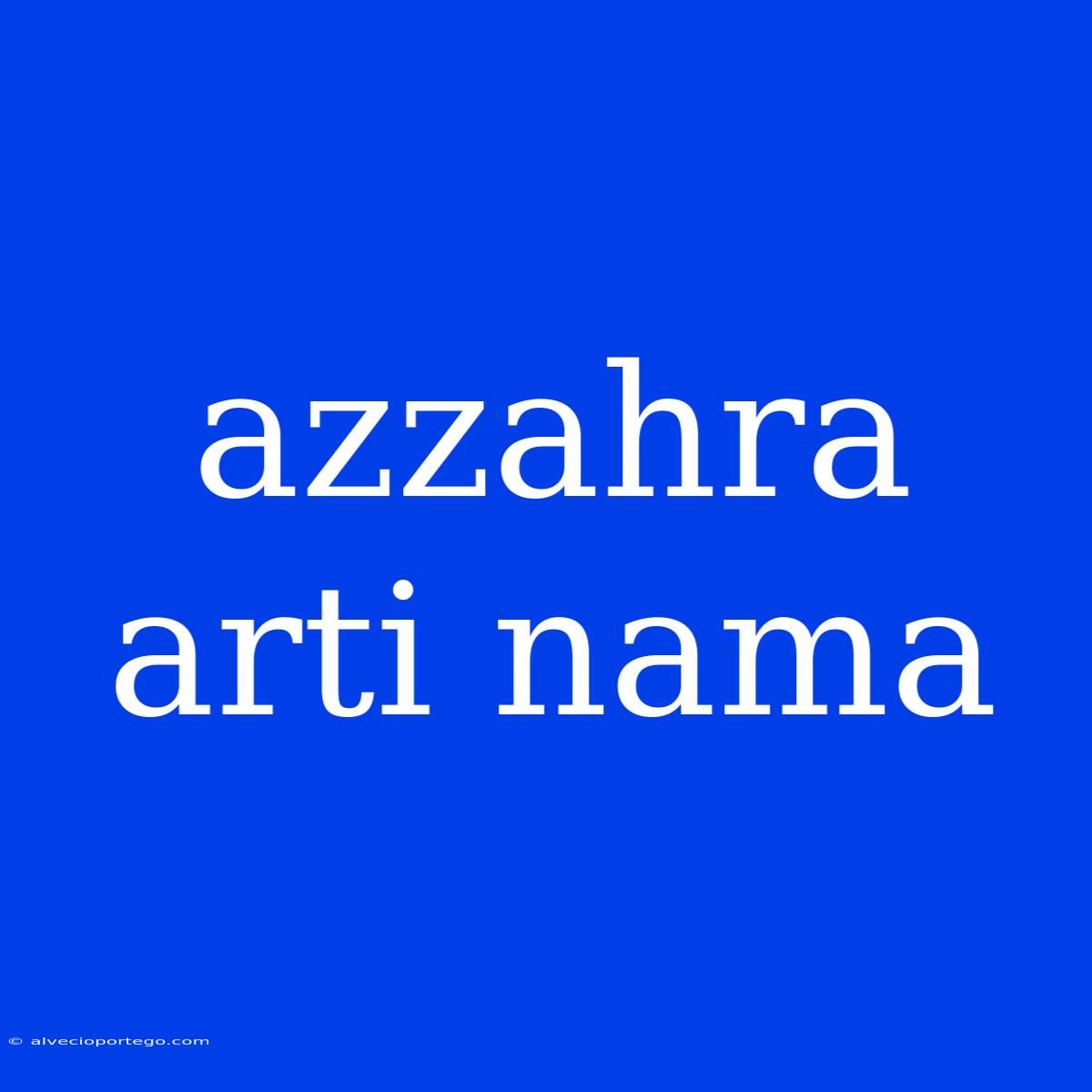 Azzahra Arti Nama