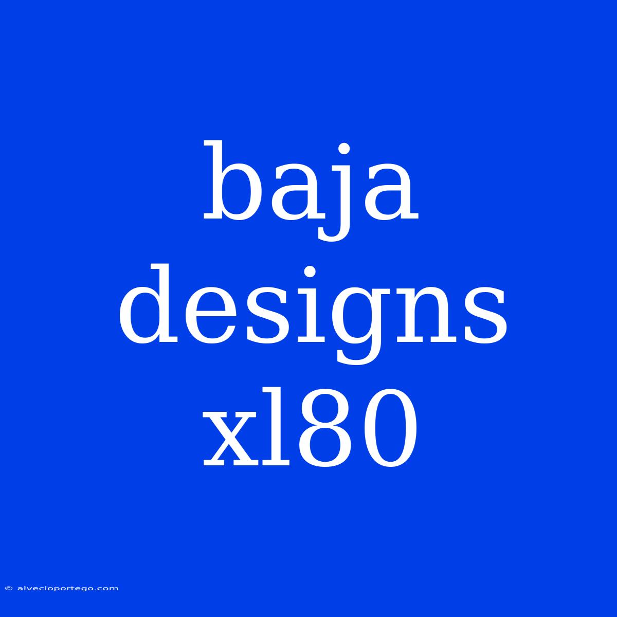 Baja Designs Xl80