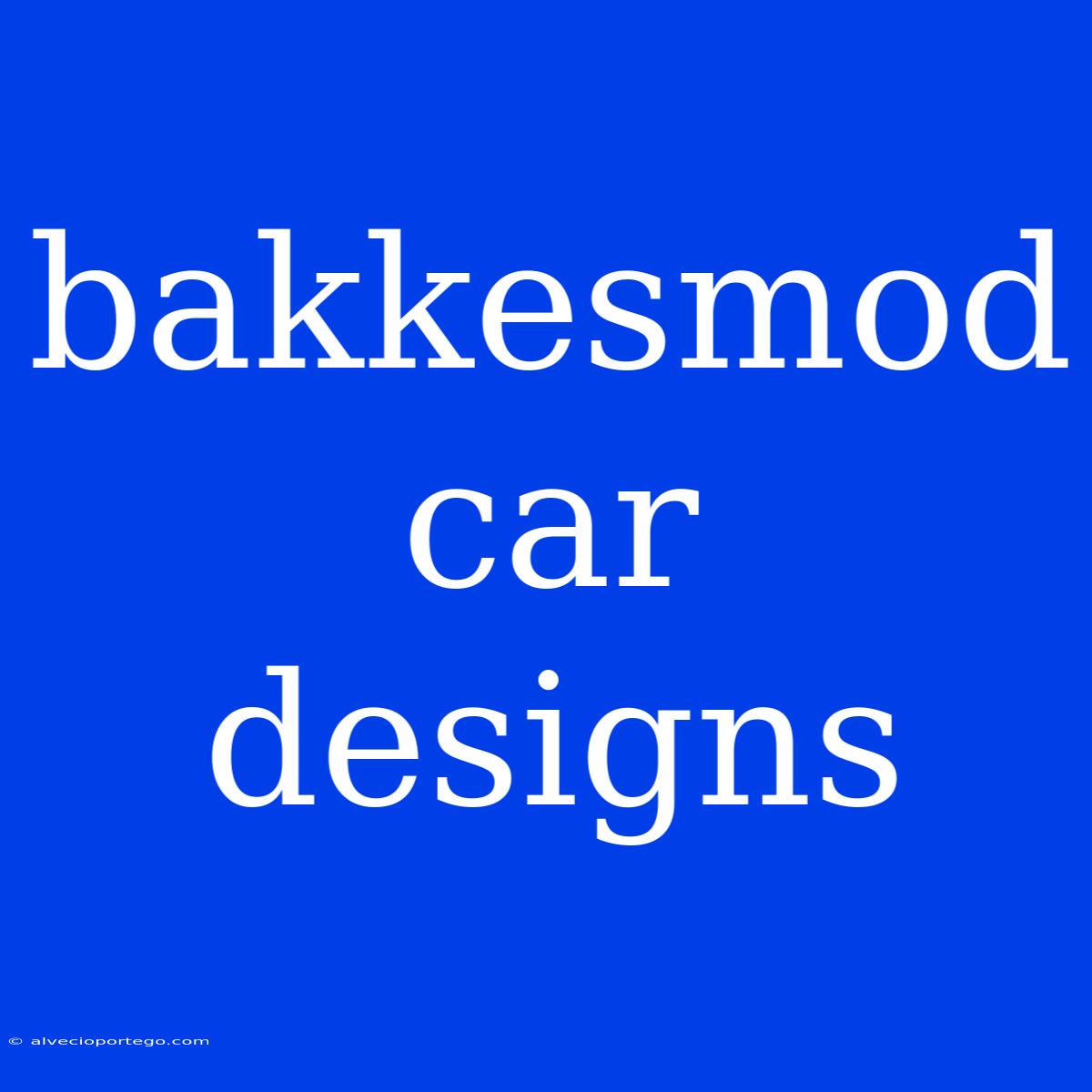 Bakkesmod Car Designs