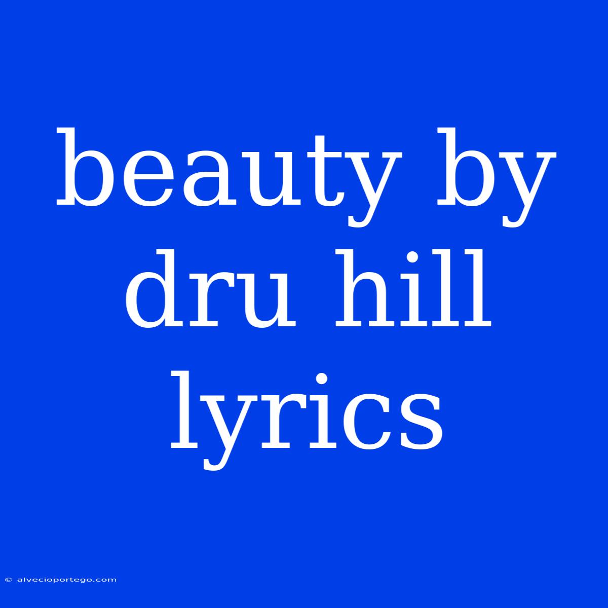 Beauty By Dru Hill Lyrics