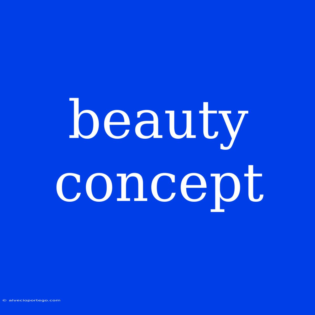 Beauty Concept