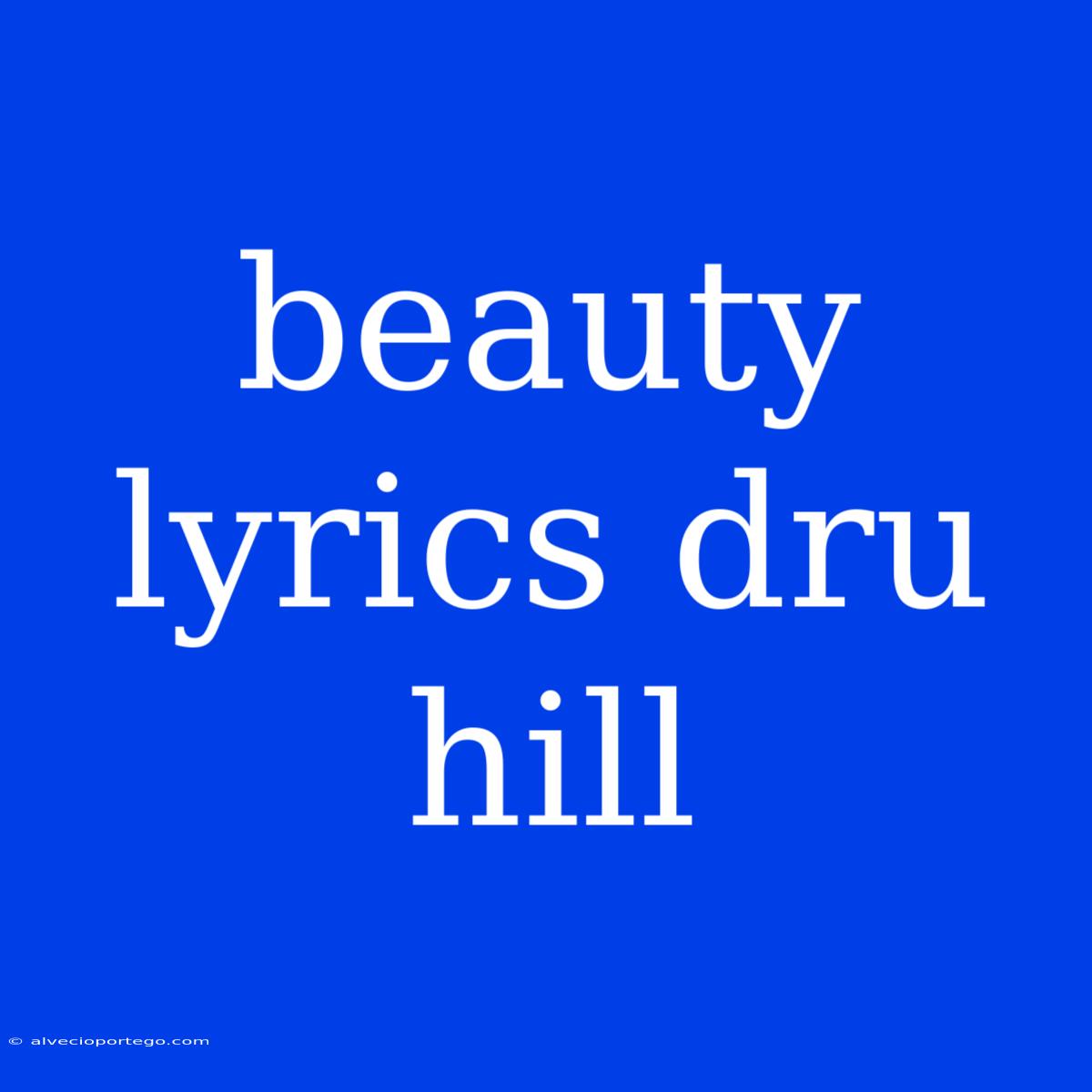 Beauty Lyrics Dru Hill