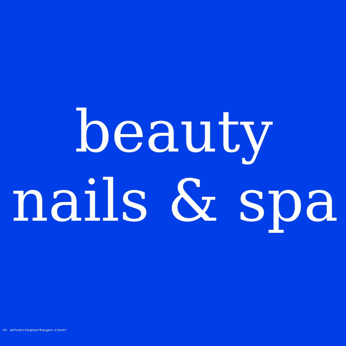 Beauty Nails & Spa