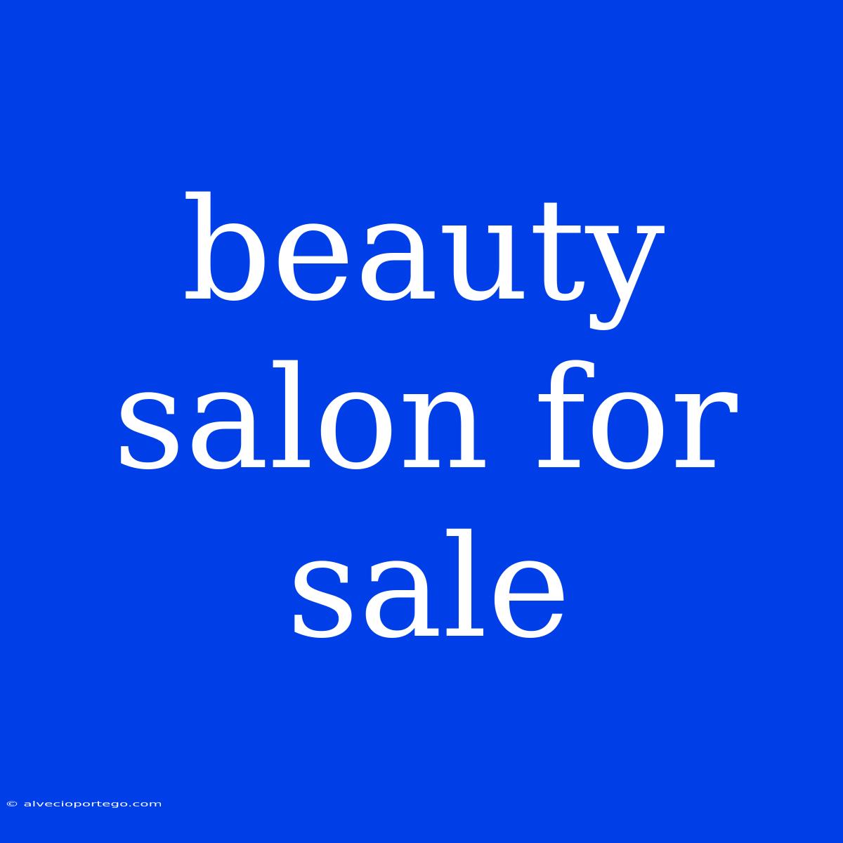 Beauty Salon For Sale