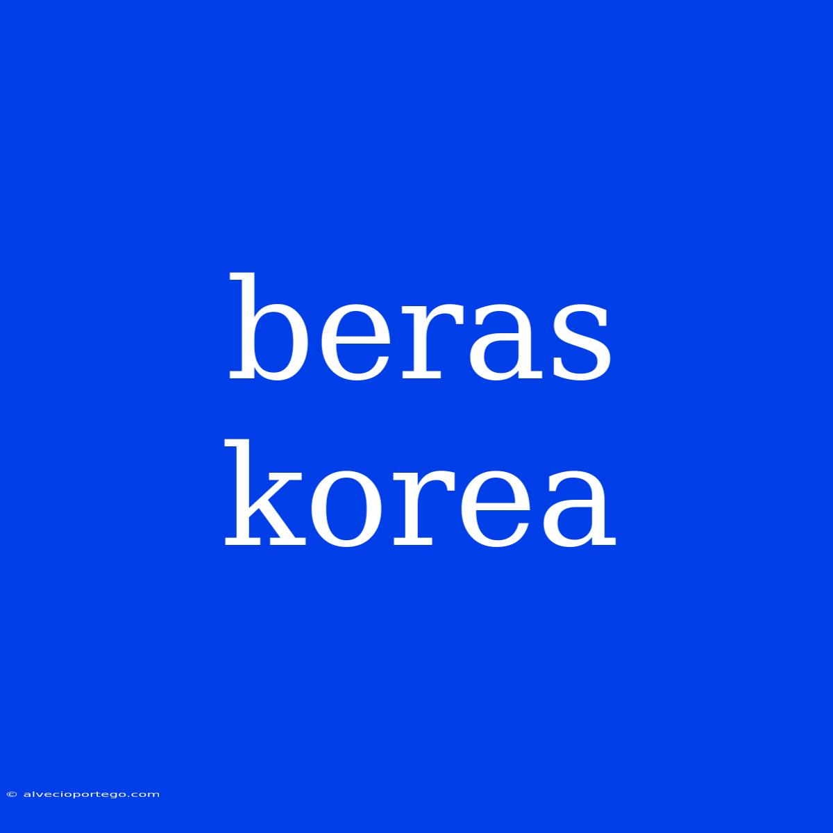 Beras Korea