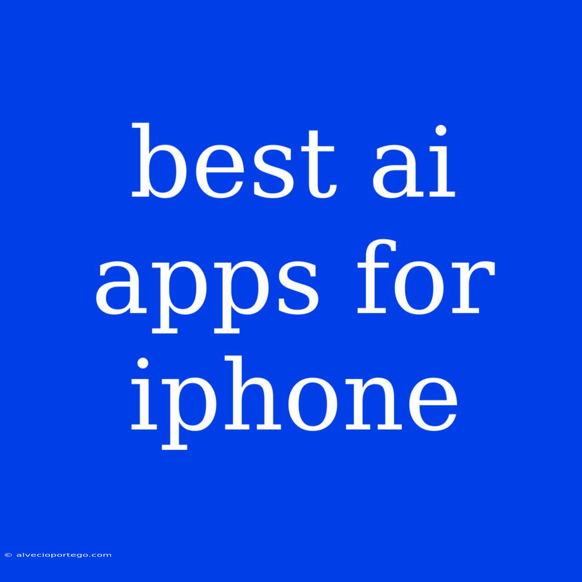 Best Ai Apps For Iphone