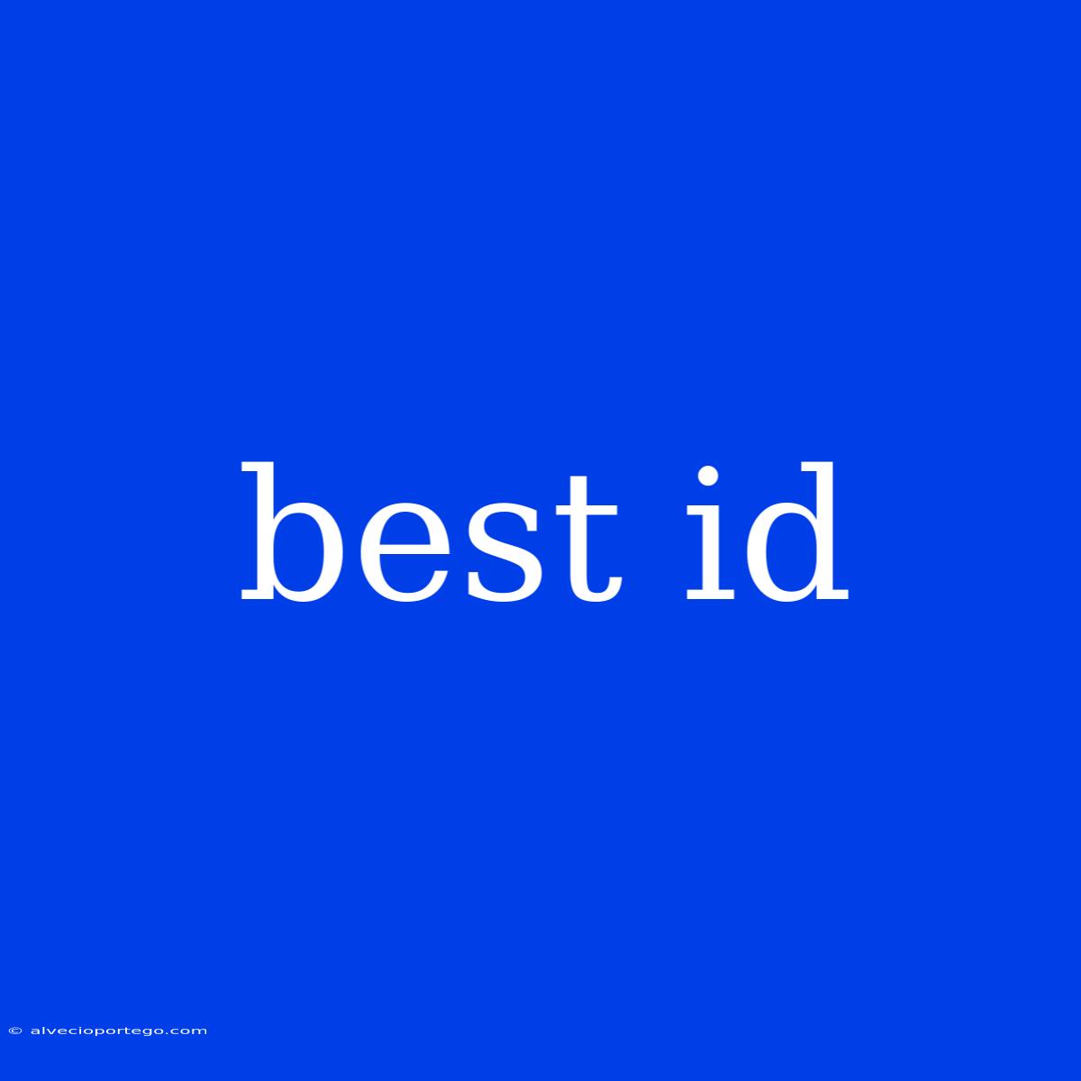 Best Id