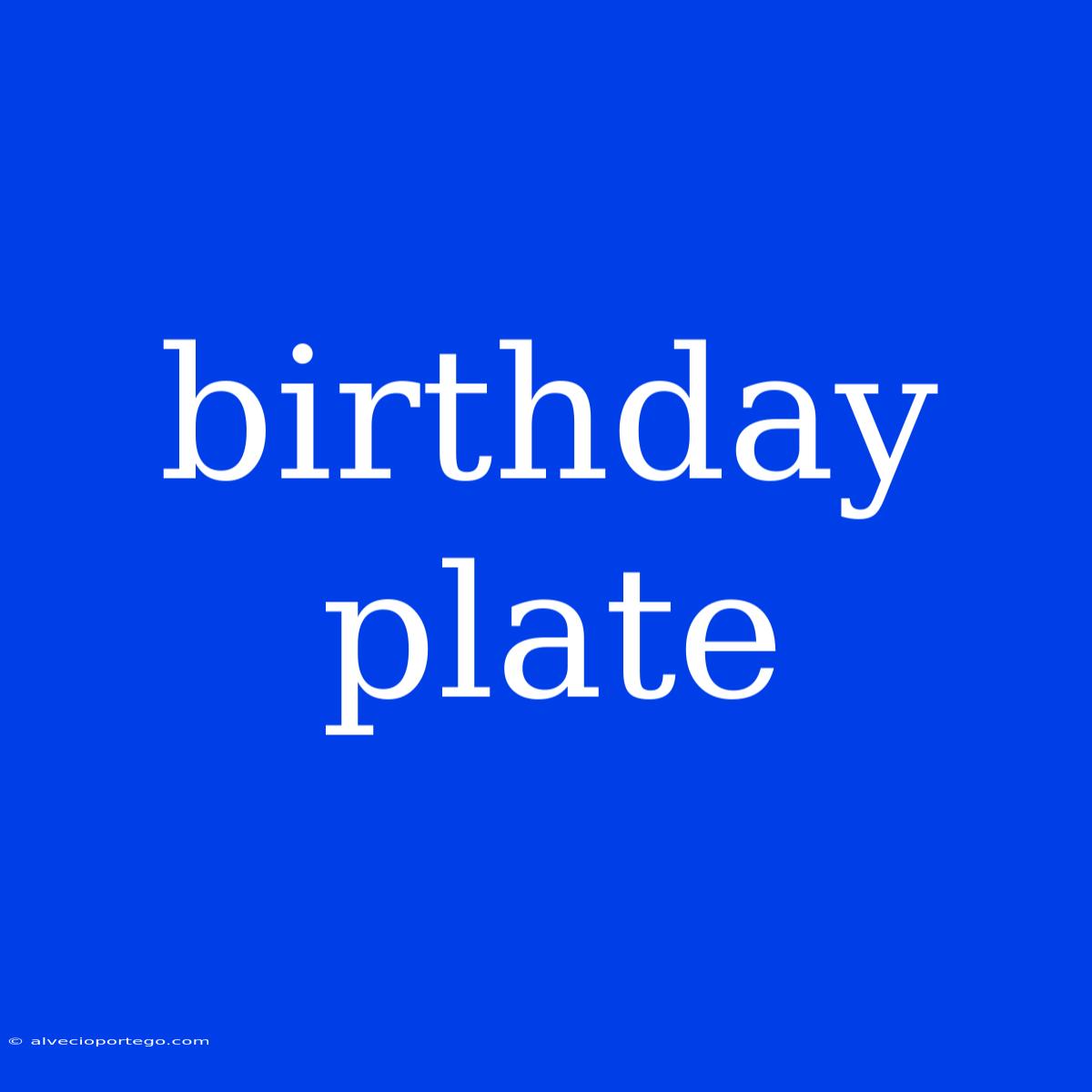 Birthday Plate